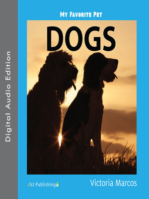 cover image of My Favorite Pet: Dogs